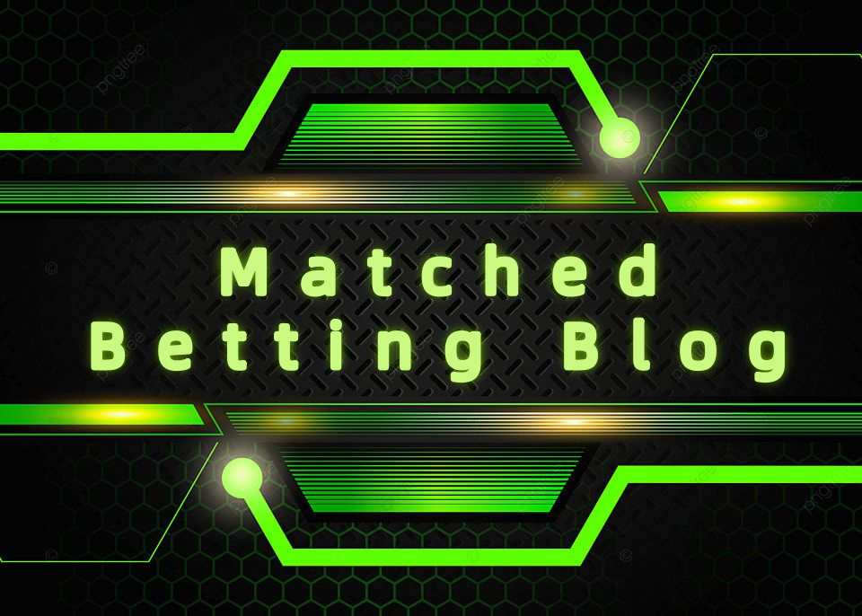 Matched Betting Blog